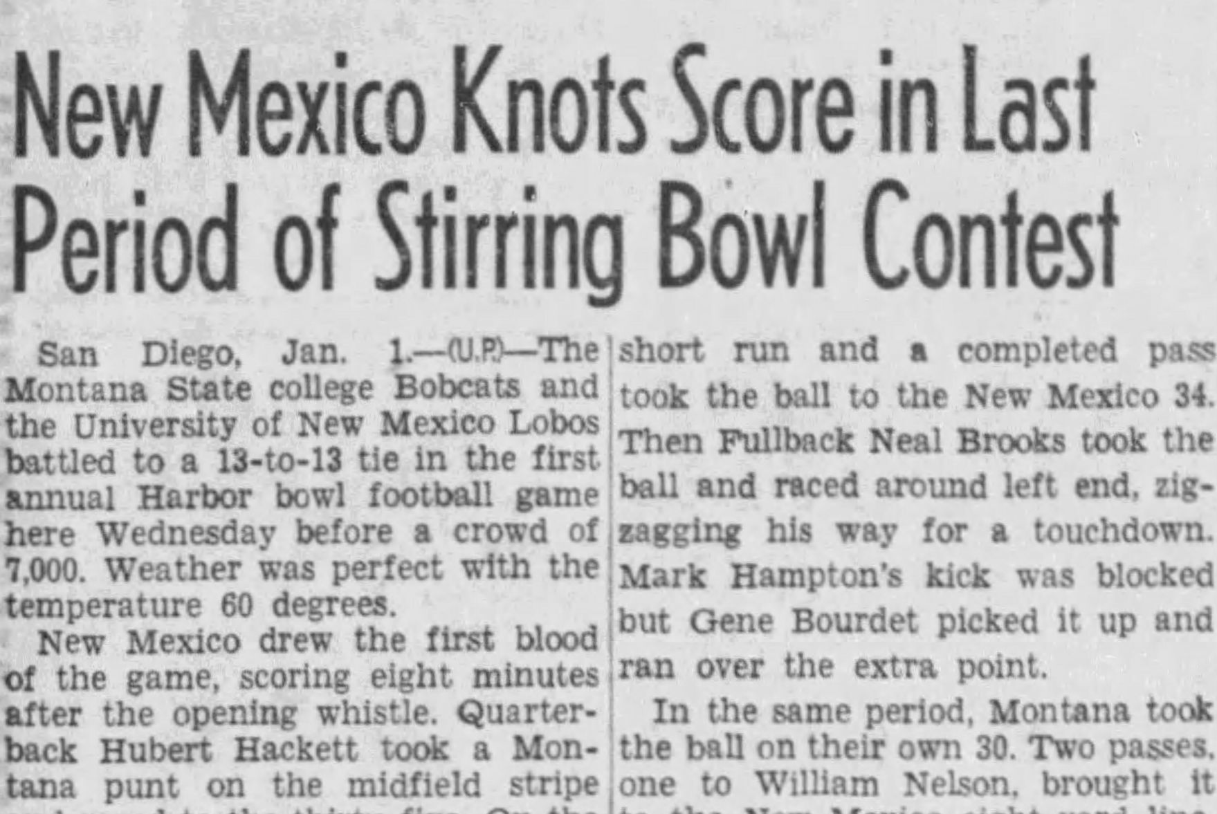 1947 Harbor Bowl — Montana State 13, New Mexico 13
